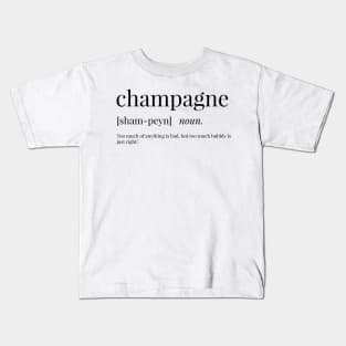 Champagne Definition Kids T-Shirt